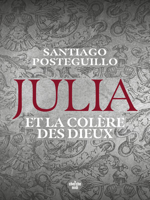 cover image of Julia et la colère des dieux